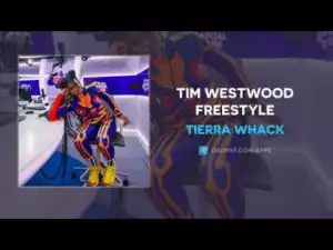 Tierra Whack - Tim Westwood Freestyle